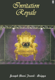 Title: Invitation Royale, Author: Joseph Ibanibo Frank-Briggs