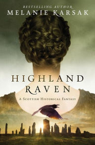 Title: Highland Raven, Author: Melanie Karsak