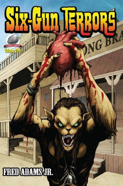 Six-Gun Terrors Volume 2: Fang and Claw