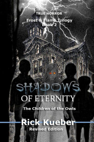 Shadows of Eternity: The Children of the Owls