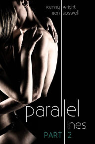 Title: Parallel Lines: An Experiment in Temptation (Part 2), Author: Kenny Wright