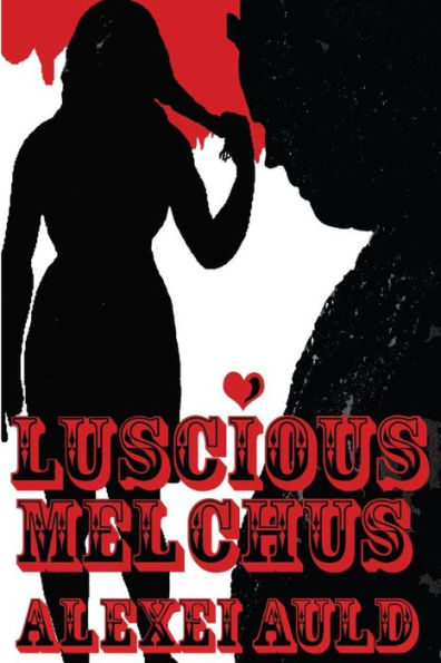 Luscious Melchus 3: Picture Show Wendigo