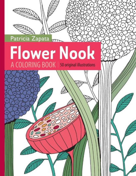 Flower Nook: A Coloring Book