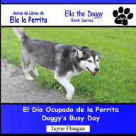 Title: El Dï¿½a Ocupado de la Perrita, Author: Jayne Flaagan