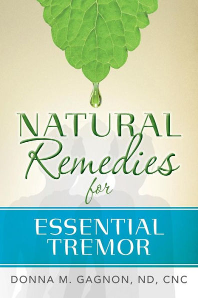 Natural Remedies for Essential Tremor