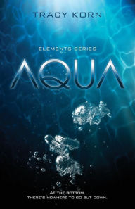 Title: AQUA, Author: Tracy Korn