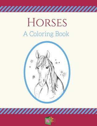 Horses Coloring Book By Carolyn Yonkers Paperback Barnes Noble