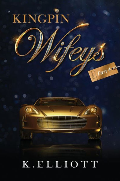 KingPin Wifeys Vol.4