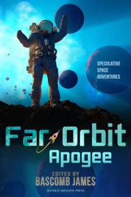 Title: Far Orbit Apogee, Author: Jennifer Campbell-Hicks