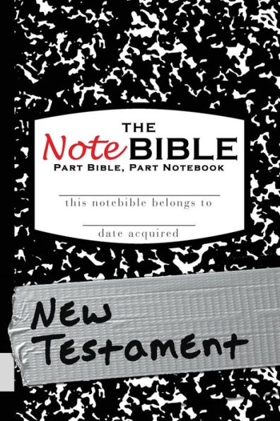 The NoteBible: New Testament
