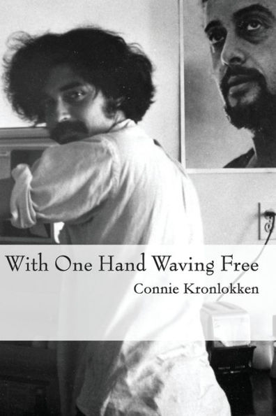 With One Hand Waving Free