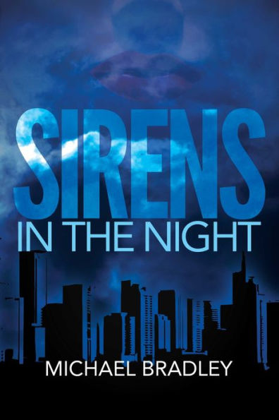 Sirens in the Night