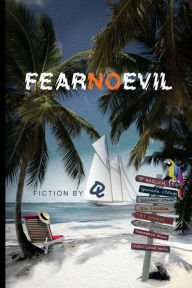 Title: Fear no Evil: Fiction by Q, Author: Q
