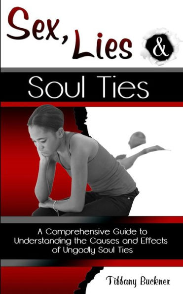 Sex, Lies and Soul Ties