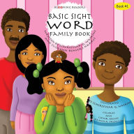 Title: Blooming Readers-Basic Sight Word Family Book, Author: Susieann Beavers Harris