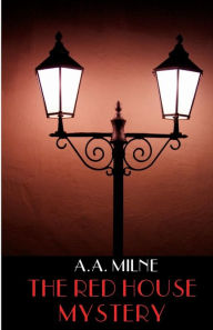 Title: The Red House Mystery, Author: A. A. Milne