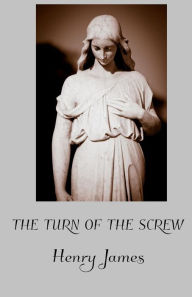 Title: The Turn of the Screw, Author: Henry James