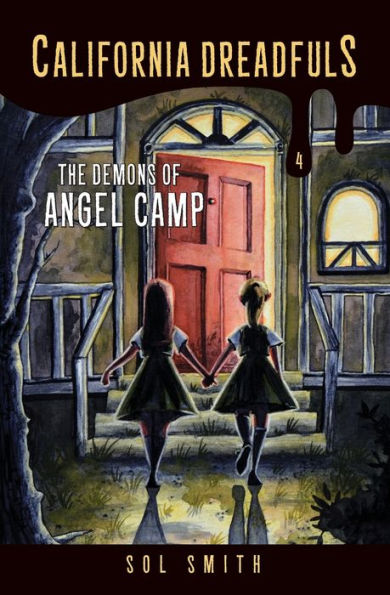 The Demons of Angel Camp