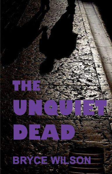 The Unquiet Dead