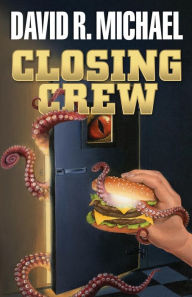 Title: Closing Crew, Author: David R. Michael