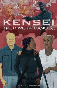 Title: The Love of Danger, Author: Jeremy Zimmerman