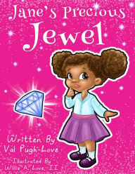 Title: Jane's Precious Jewel, Author: Valerie Pugh-Love