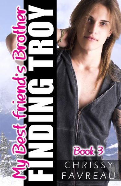 My Best Friend's Brother: Finding Troy