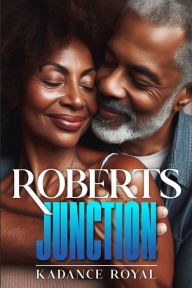 Title: Roberts Junction, Author: Kadance Royal