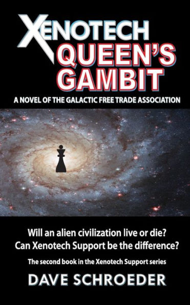 Xenotech Queen's Gambit: A Novel of the Galactic Free Trade Association