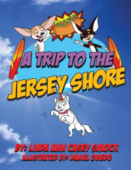 Title: A Trip to the Jersey Shore, Author: Linda Ann Casey Smock