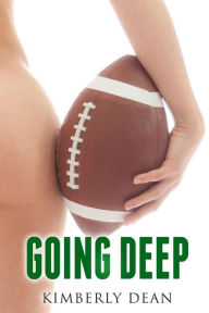 Title: Going Deep, Author: Kimberly Dean