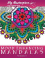 My Masterpiece Adult Coloring Books - Mood Enhancing Mandalas
