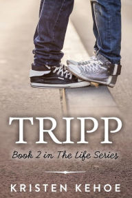 Title: Tripp, Author: Kristen Kehoe