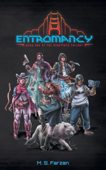 Entromancy: Book One of the Nightpath Trilogy