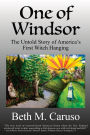 One of Windsor: The Untold Story of America's First Witch Hanging