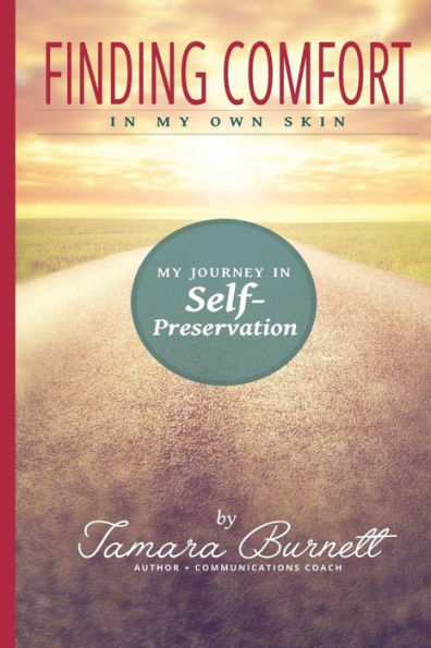 Finding Comfort in My Own Skin: My Journey in Self-Preservation