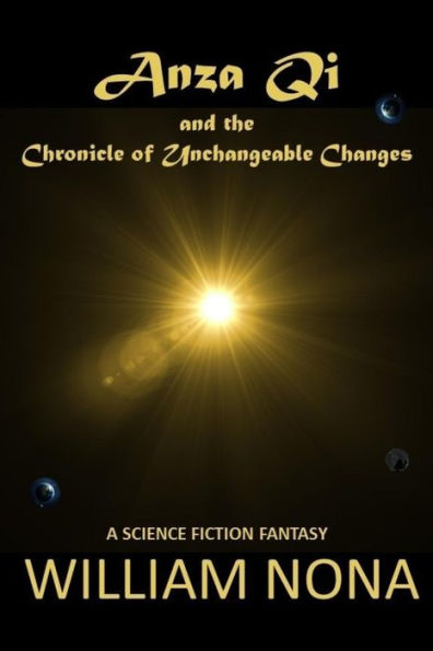 Anza Qi: The Chronicle of Unchangeable Changes