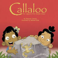 Title: Callaloo: The Legend of the Golden Coquí, Author: Marjuan Canady