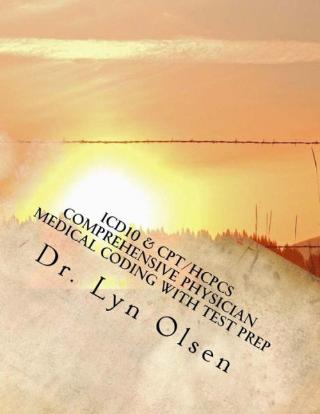 ICD10 & CPT/HCPCS Comprehensive Physician Medical Coding with Test Prep