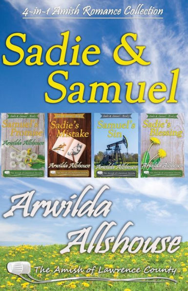 Amish Romance: Sadie and Samuel Collection (4 in 1 Book Boxed Set): The Amish of Lawrence County, PA