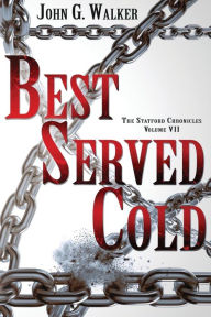 Title: Best Served Cold: The Statford Chronicles, Volume VII, Author: Starla a Huchton