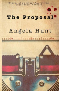 Title: The Proposal, Author: Angela Hunt