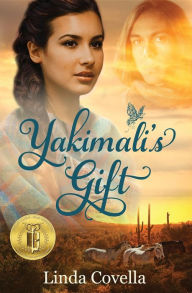 Title: Yakimali's Gift, Author: Linda Covella