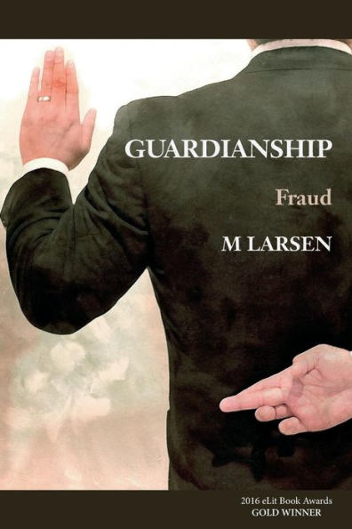 Guardianship: Fraud