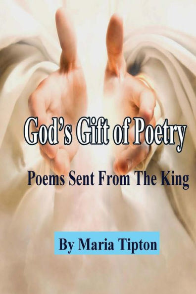 God's Gift of Poetry: Poems From The King
