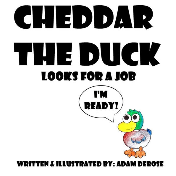 Cheddar the Duck Looks for a Job