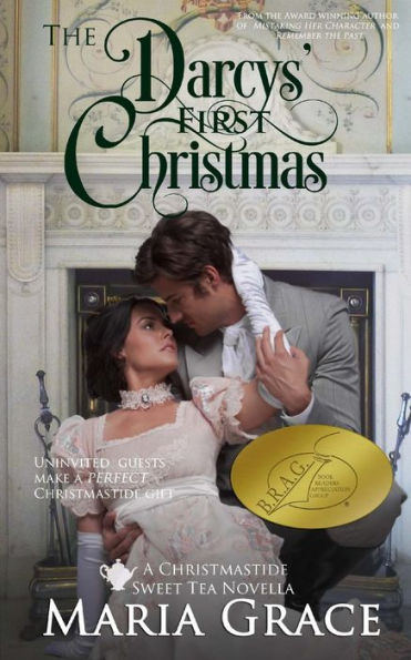 The Darcys' First Christmas: A Sweet Tea Novella; A Jane Austen sequel