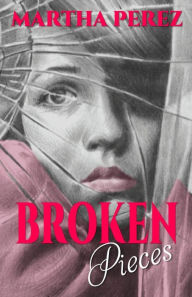 Title: Broken Pieces, Author: Martin Schussler-Ruggli