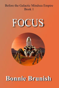 Title: Focus, Author: Bonnie Brunish