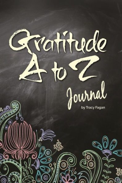 Gratitude A to Z Journal